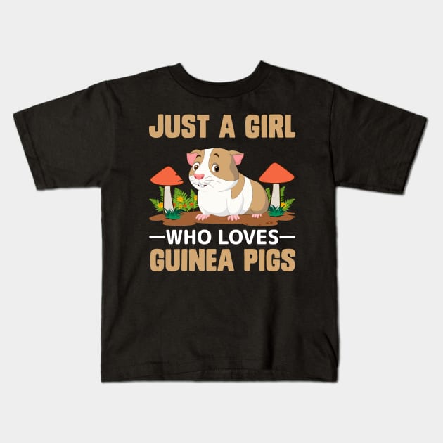 Just A Girl Who Loves Guinea Pigs funny guinea pig Kids T-Shirt by ahadnur9926